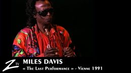 Miles-Davis-Human-Nature-The-last-performance-Vienne-1991-LIVE-HD