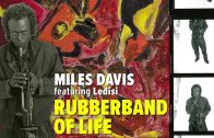 Miles Davis – Rubberband of Life (Official Audio)